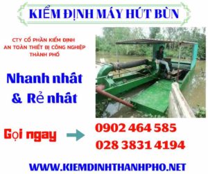 Hình ảnh kiểm định máy hút bùn