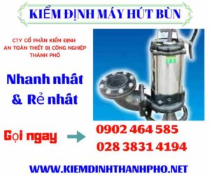 Hình ảnh kiểm định máy hút bùn