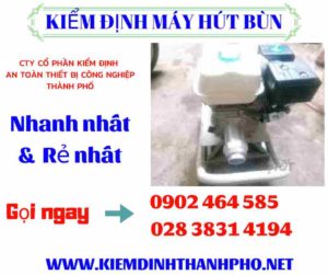 Hình ảnh kiểm định máy hút bùn