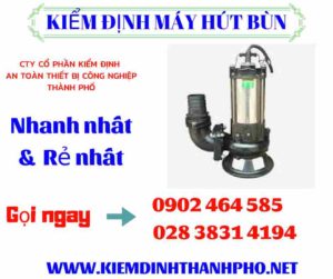 Hình ảnh kiểm định máy hút bùn