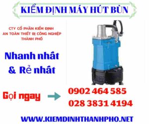 Hình ảnh kiểm định máy hút bùn