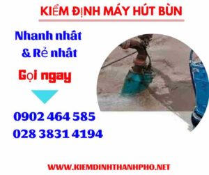 Hình ảnh kiểm định máy hút bùn