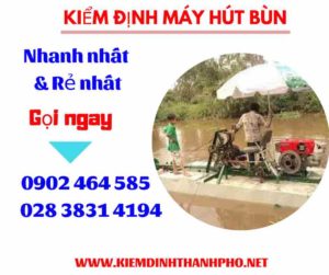 Hình ảnh kiểm định máy hút bùn