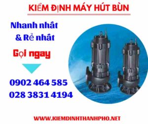 Hình ảnh kiểm định máy hút bùn