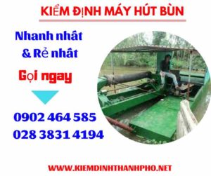 Hình ảnh kiểm định máy hút bùn