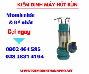 Hình ảnh kiểm định máy hút bùn