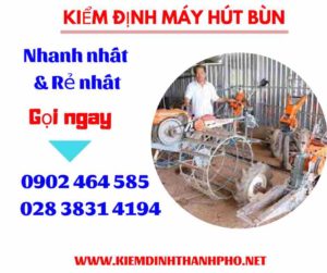 Hình ảnh kiểm định máy hút bùn