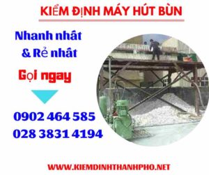 Hình ảnh kiểm định máy hút bùn