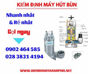 Hình ảnh kiểm định máy hút bùn