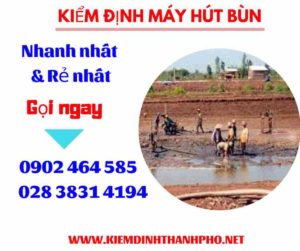 Hình ảnh kiểm định máy hút bùn