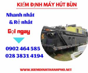 Hình ảnh kiểm định máy hút bùn