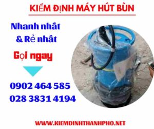 Hình ảnh kiểm định máy hút bùn