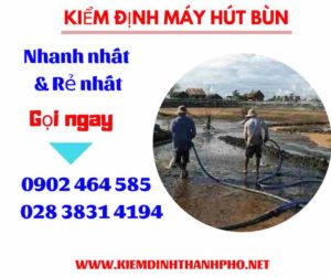 Hình ảnh kiểm định máy hút bùn