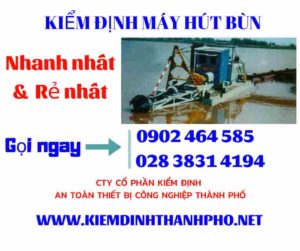 Hình ảnh kiểm định máy hút bùn