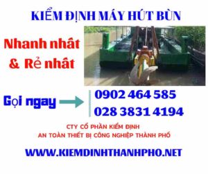 Hình ảnh kiểm định máy hút bùn