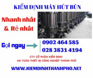 Hình ảnh kiểm định máy hút bùn