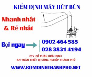 Hình ảnh kiểm định máy hút bùn