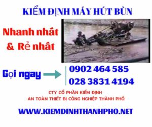 Hình ảnh kiểm định máy hút bùn