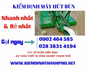 Hình ảnh kiểm định máy hút bùn