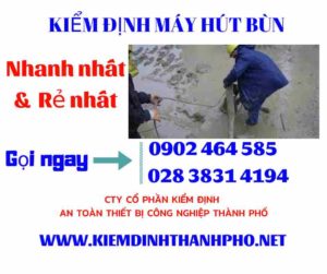 Hình ảnh kiểm định máy hút bùn