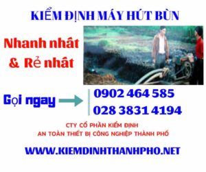 Hình ảnh kiểm định máy hút bùn