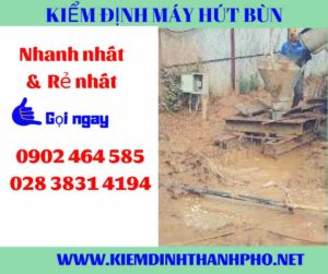 Hình ảnh kiểm định máy hút bùn