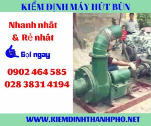 Hình ảnh kiểm định máy hút bùn