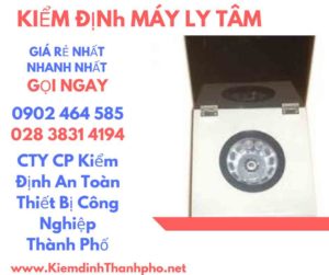 Hình ảnh kiểm định máy ly tâm