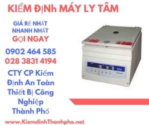 Hình ảnh kiểm định máy ly tâm