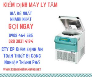 Hình ảnh kiểm định máy ly tâm