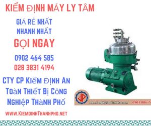 Hình ảnh kiểm định máy ly tâm