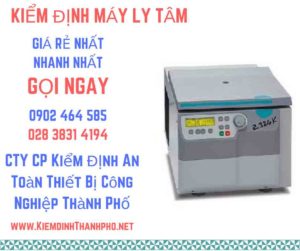 Hình ảnh kiểm định máy ly tâm