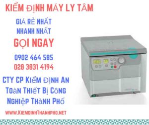 Hình ảnh kiểm định máy ly tâm