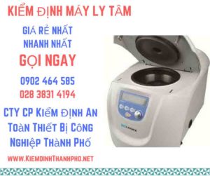 Hình ảnh kiểm định máy ly tâm