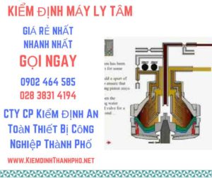 Hình ảnh kiểm định máy ly tâm