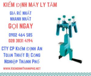 Hình ảnh kiểm định máy ly tâm