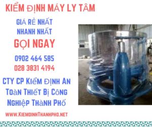 Hình ảnh kiểm định máy ly tâm