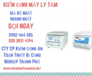 Hình ảnh kiểm định máy ly tâm