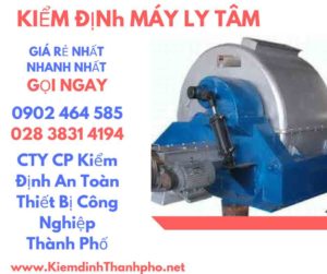 Hình ảnh kiểm định máy ly tâm