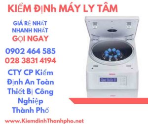 Hình ảnh kiểm định máy ly tâm