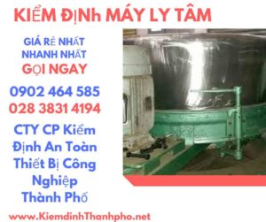 Hình ảnh kiểm định máy ly tâm