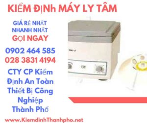 Hình ảnh kiểm định máy ly tâm