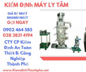 Hình ảnh kiểm định máy ly tâm