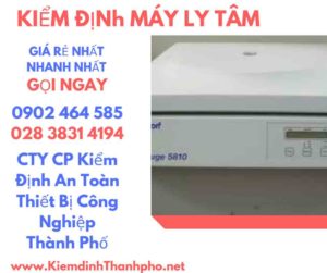 Hình ảnh kiểm định máy ly tâm