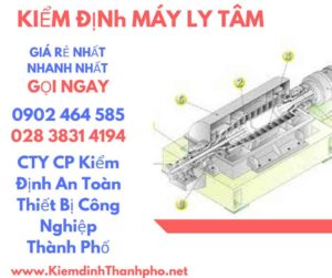 Hình ảnh kiểm định máy ly tâm