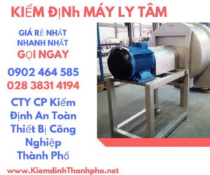 Hình ảnh kiểm định máy ly tâm