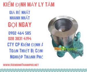 Hình ảnh kiểm định máy ly tâm