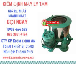 Hình ảnh kiểm định máy ly tâm