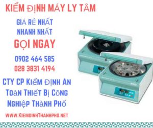 Hình ảnh kiểm định máy ly tâm