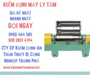 Hình ảnh kiểm định máy ly tâm